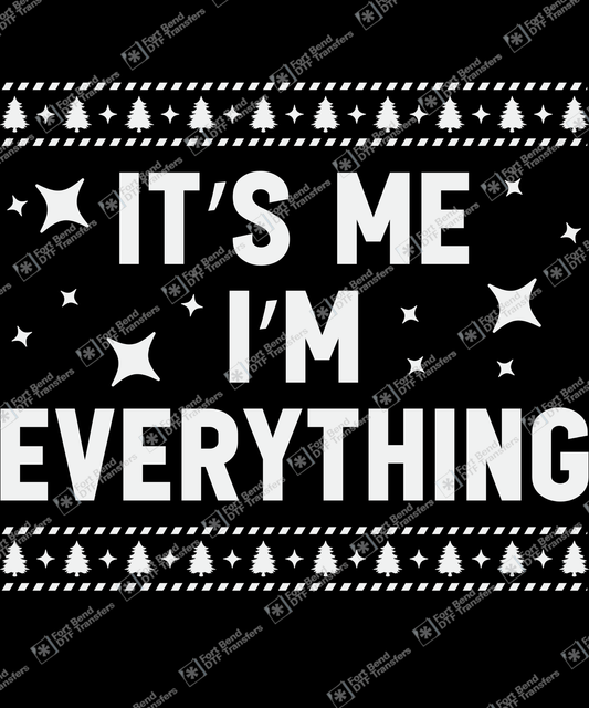 I Have Everything I Want For Christmas Shirt, It's Me I'm Everything Shirt, Funny Christmas Matching Shirts For Couple, Xmas Party Couple Tee girl copy