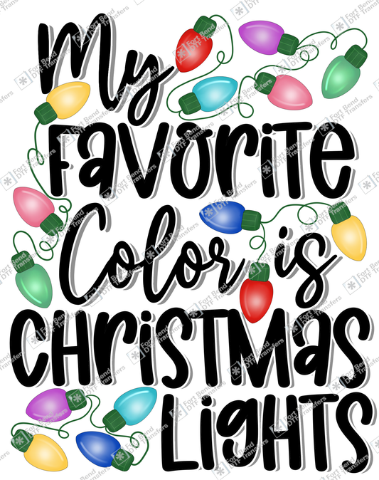 My Favorite Color Is Christmas Lights
