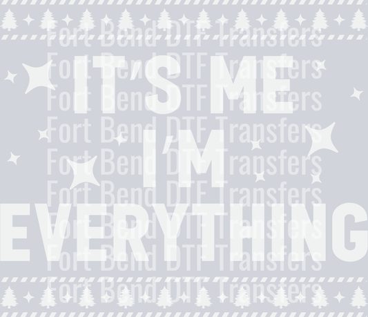 I Have Everything I Want For Christmas Shirt, It_s Me I_m Everything Shirt, Funny Christmas Matching Shirts For Couple,Xmas Party Couple Tee girl